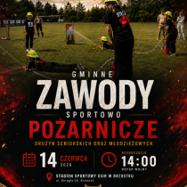 Zaproszenie na Gminne Zawody Sportowo-pożarnicze Drużyn Seniorskich oraz Młodzieżowych